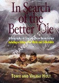 Book cover of In Search of the Better 'Ole - A Biography of Captain Bruce Bairnsfather by HOLT, Tonie & Valmai